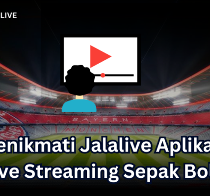 jalalive aplikasi live streaming sepak bola